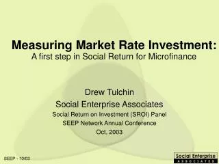 Measuring Market Rate Investment: A first step in Social Return for Microfinance