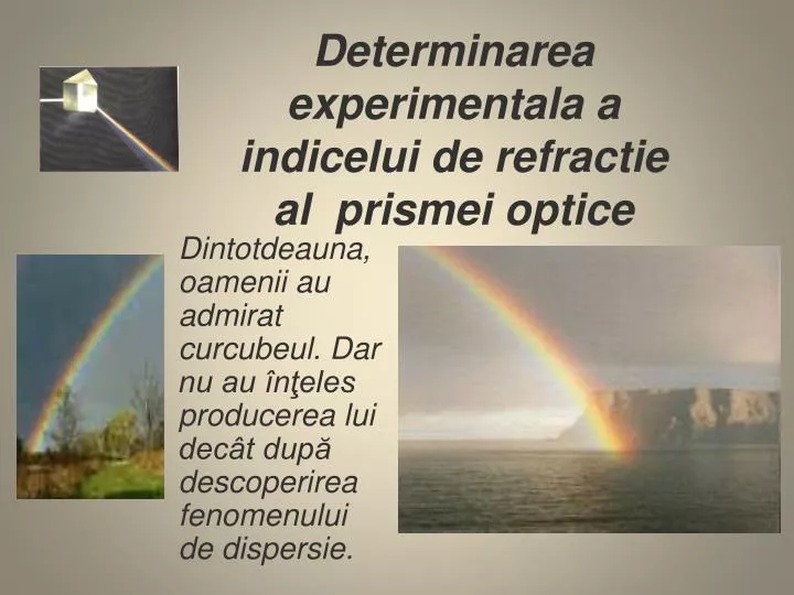 determinarea experimentala a indicelui de refractie al prismei optice