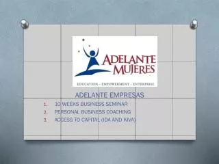 ADELANTE EMPRESAS 10 WEEKS BUSINESS SEMINAR PERSONAL BUSINESS COACHING