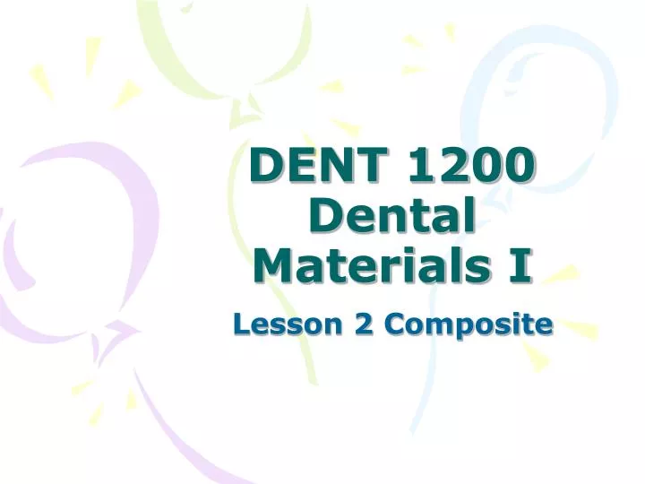 dent 1200 dental materials i