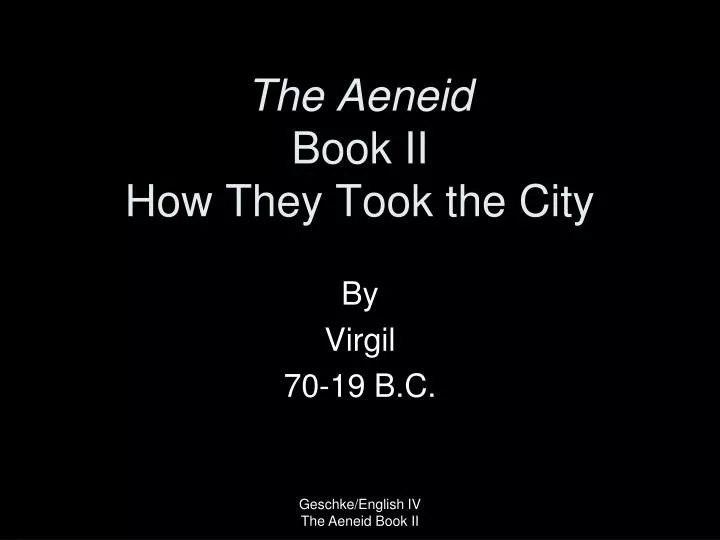 the aeneid book ii how they took the city