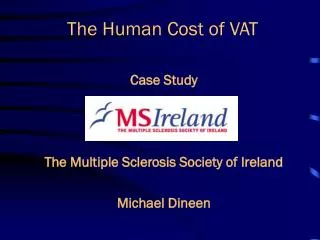 The Human Cost of VAT