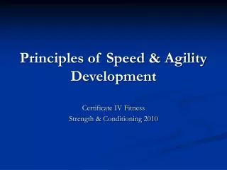 Principles of Speed &amp; Agility Development
