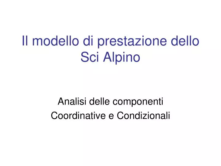 il modello di prestazione dello sci alpino