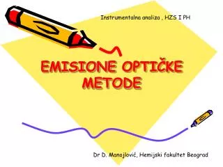 emisione opti ke metode