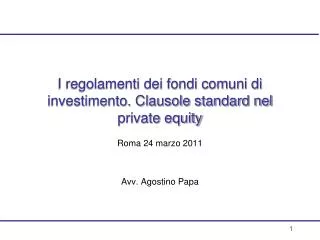 i regolamenti dei fondi comuni di investimento clausole standard nel private equity