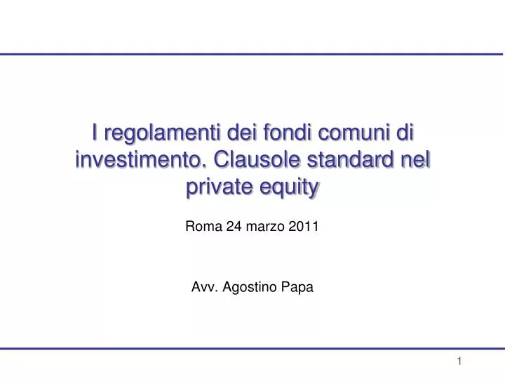i regolamenti dei fondi comuni di investimento clausole standard nel private equity