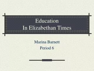 Education In Elizabethan Times