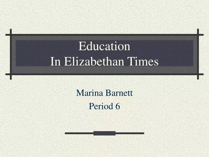 education in elizabethan times