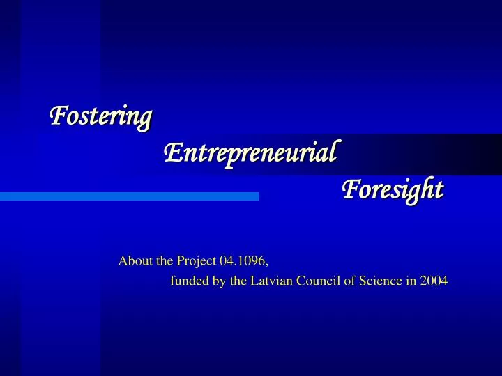 fostering entrepreneurial foresight