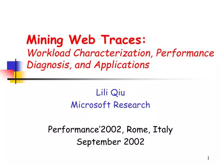mining web traces workload characterization performance diagnosis and applications