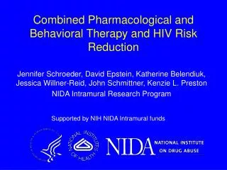 Combined Pharmacological and Behavioral Therapy and HIV Risk Reduction
