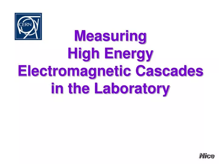 measuring high energy electromagnetic cascades in the laboratory