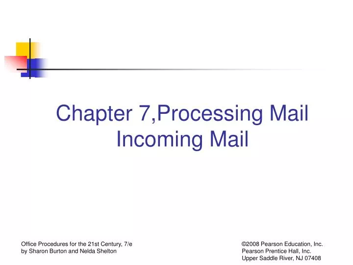 chapter 7 processing mail incoming mail