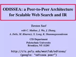 ODISSEA: a Peer-to-Peer Architecture for Scalable Web Search and IR