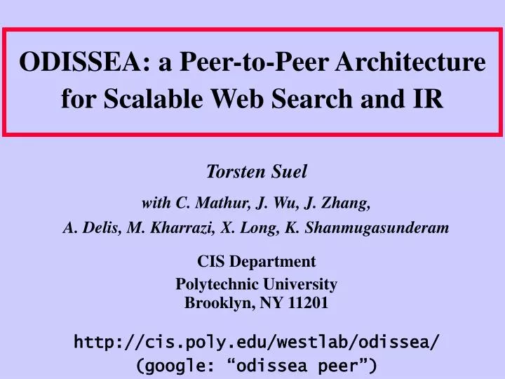 odissea a peer to peer architecture for scalable web search and ir