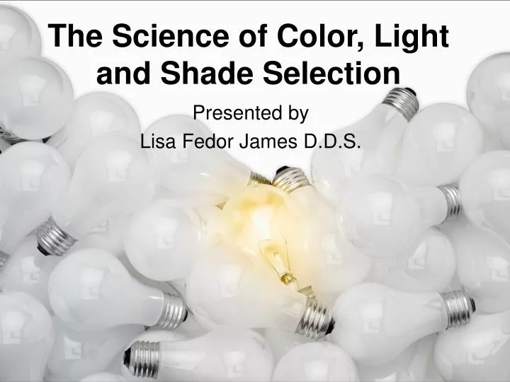 the science of color light and shade selection