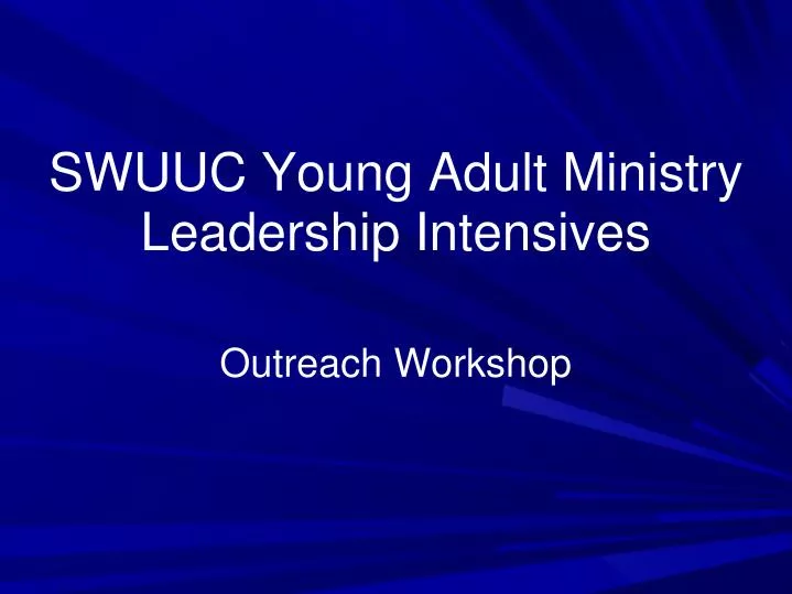 swuuc young adult ministry leadership intensives