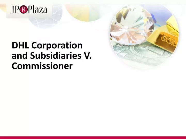 dhl corporation and subsidiaries v commissioner