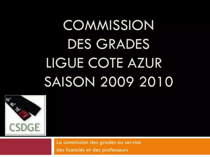 commission des grades ligue cote azur saison 2009 2010