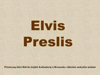 elvis preslis