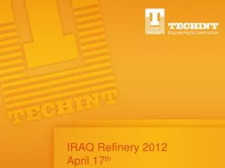 IRAQ Refinery 2012 April 17 th