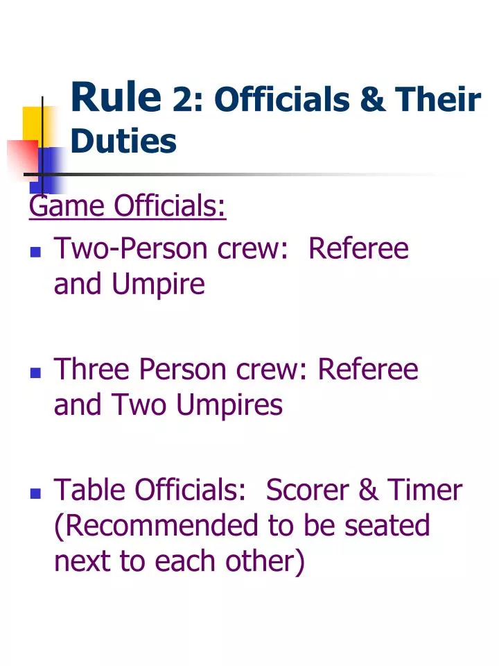 rule 2 officials their duties