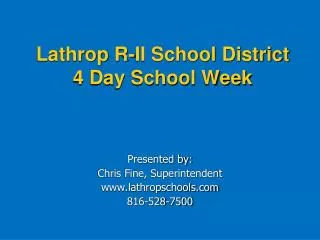 Lathrop R-II School District 4 Day School Week