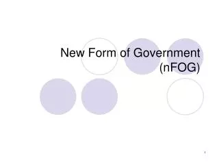 New Form of Government (nFOG)