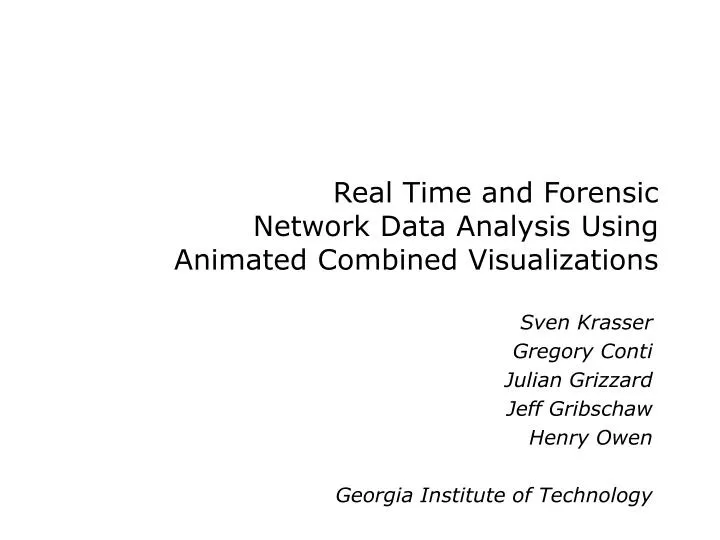 real time and forensic network data analysis using animated combined visualizations