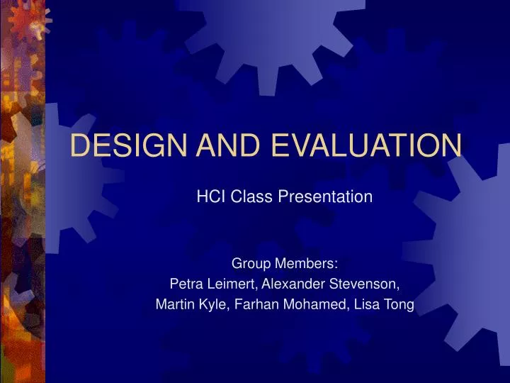 design and evaluation