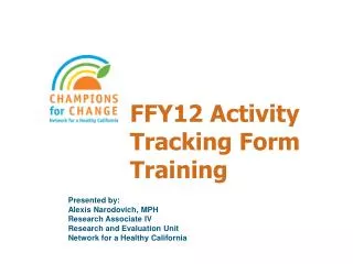 FFY12 Activity Tracking Form Training