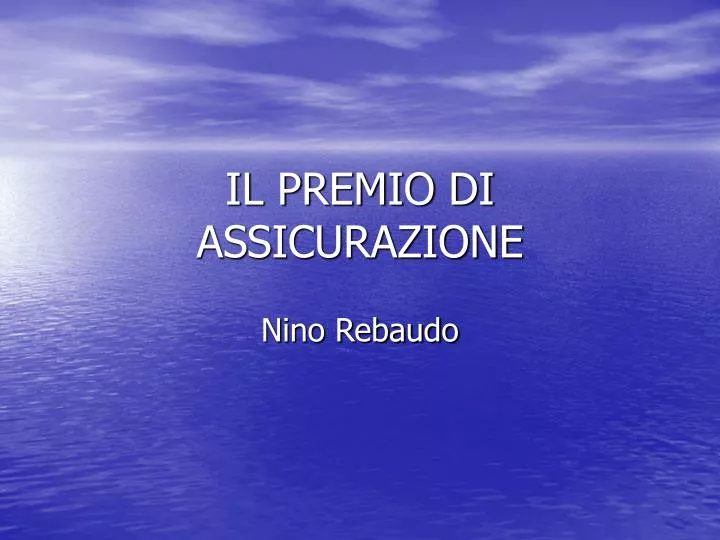 il premio di assicurazione