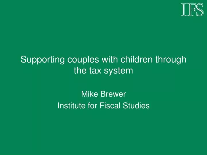 supporting couples with children through the tax system