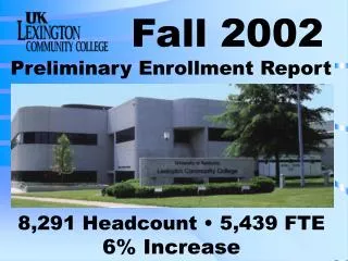 Preliminary Enrollment Report