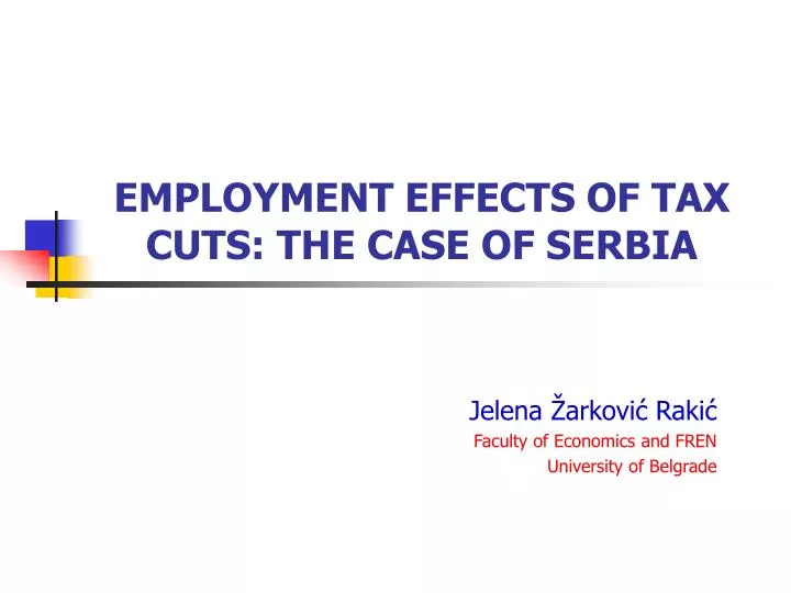 employment effects of tax cuts the case of serbia