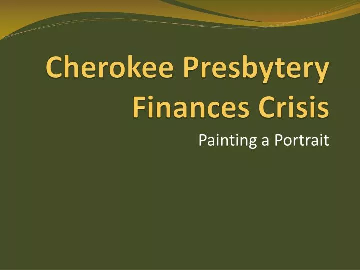 cherokee presbytery finances crisis