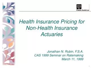 Health Insurance Pricing for Non-Health Insurance Actuaries