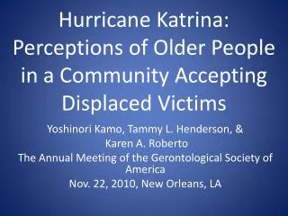 Hurricane Katrina: Perceptions of Older People in a Community Accepting Displaced Victims
