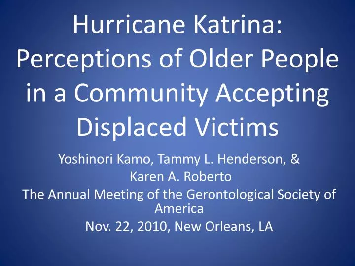 hurricane katrina perceptions of older people in a community accepting displaced victims