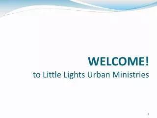 WELCOME! to Little Lights Urban Ministries