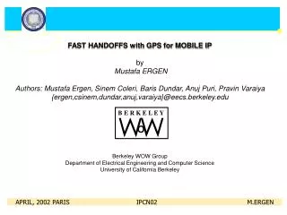 FAST HANDOFFS with GPS for MOBILE IP by Mustafa ERGEN