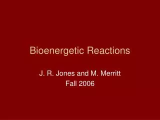Bioenergetic Reactions