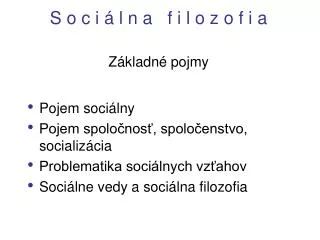 s o c i l n a f i l o z o f i a z kladn pojmy