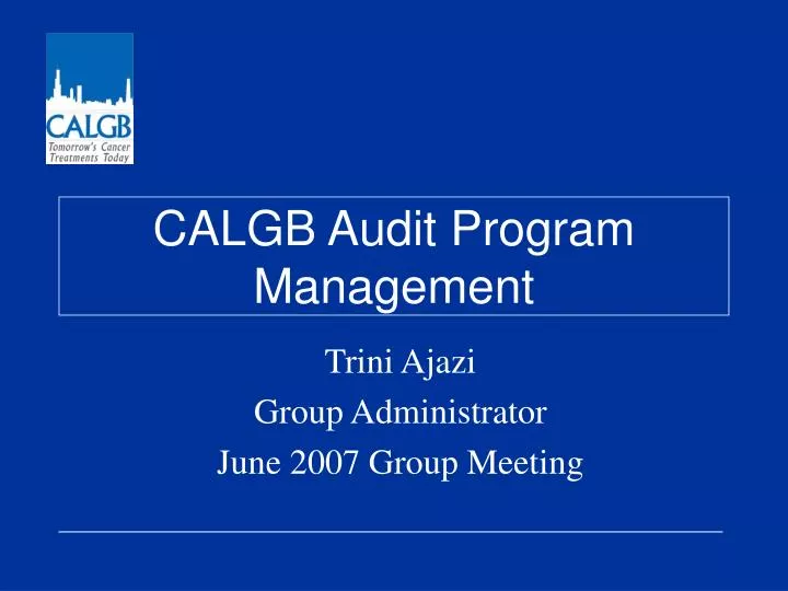 calgb audit program management