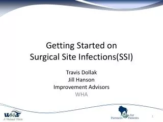 Getting Started on Surgical Site Infections(SSI)