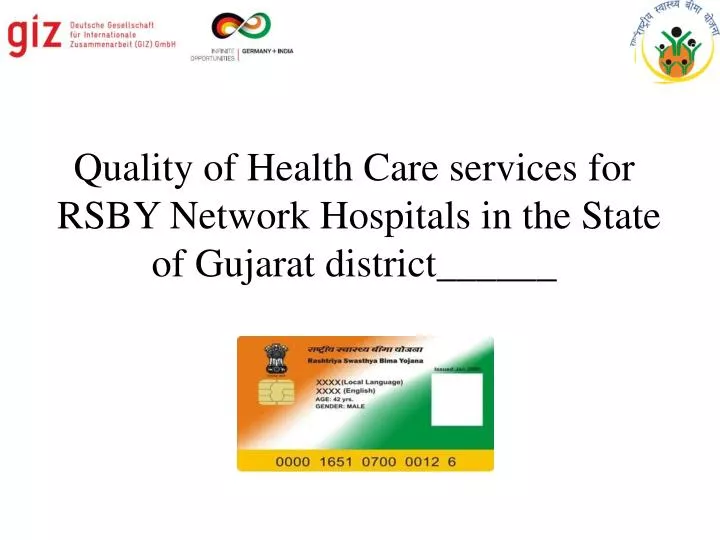 quality of health care services for rsby network hospitals in the state of gujarat district