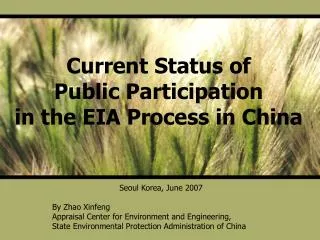 Current Status of Public Participation in the EIA Process in China