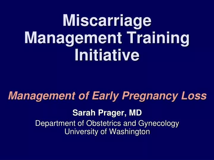 miscarriage management training initiative
