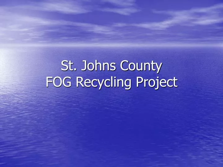 st johns county fog recycling project